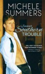 Sweet Southern Trouble - Michele Summers