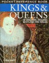 Kings & Queens of England,Scotland,and Wales (Pocket Reference Book) - Fanny Blake