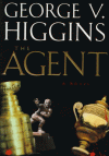 The Agent - George V. Higgins