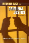 Internet Guide for Criminal Justice - Christina Dejong, Daniel J. Kurland