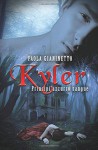 Kyler (Principi azzurro sangue) (Volume 1) (Italian Edition) - Paola Gianinetto