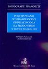 Postępowanie w sprawie oceny oddziaływania na środowisko w prawie polskim i UE - Pchałek Marcin, Behnke Michał