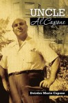 Uncle Al Capone - The Untold Story from Inside His Family - Deirdre Marie Capone