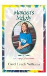 Marciea's Melody - Carol Lynch Williams