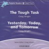 Dolphin Readers: Level 4: 625-Word Vocabulary The Tough Task/Yesterday, Today, and Tomorrow Audio CD - -