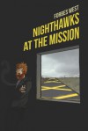 Nighthawks at the Mission - Forbes West
