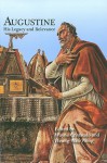 St Augustine: His Relevance and Legacy - Wayne Cristaudo, Philip Tolliday