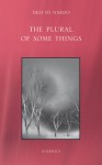 The Plural of Some Things - Desi Di Nardo