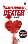 Dragi i predani Dexter (Dexter #2) - Jeff Lindsay, Ivan Zorić