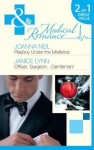 Playboy Under the Mistletoe / Officer, Surgeon...Gentleman! (Mills & Boon Medical): Playboy Under the Mistletoe / Officer, Surgeon...Gentleman! - Joanna Neil, Janice Lynn