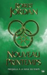 Nouveau Printemps (Wheel of Time, #0) - Robert Jordan