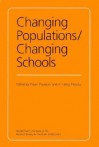 Changing Populations/Changing Schools - Erwin Flaxman, A. Harry Passow