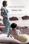 Tanta vita - Alejandro Palomas, Silvia Sichel