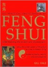 The Practical Encyclopedia of Feng Shui - Gill Hale