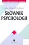 Słownik psychologii - Reber Arthur, Reber Emily, Joanna Kowalczewska, Grzegorz Mizera, Arthur S. Reber, Reber Emily S.