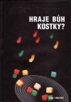 Hraje Bůh kostky? - Ian Stewart