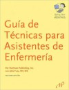 Guia de Technicas para Asistentes de Enfermeria - Hartman Publishing Inc., Susan Alvare