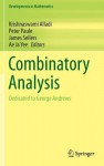 Combinatory Analysis: Dedicated to George Andrews - Krishnaswami Alladi, Peter Paule, James Sellers, Ae Ja Yee