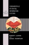 Fundamentals of Spatial Information Systems - Robert Laurini, Derek Thompson