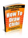 How To Draw Chibi - Your Step-By-Step Guide To Drawing Chibi Characters - HowExpert Press