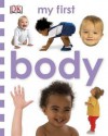 Body (My First Board Book) - Shaila Awan