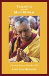 Teachings from the Mani Retreat: Chenrezig Institute, December 2000 - Thubten Zopa, Ailsa Cameron