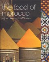 The Food of Morocco: A Journey for Food Lovers - Jane Lawson