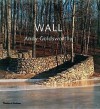 Wall - Andy Goldsworthy