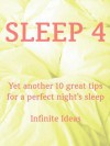 Sleep 4: Yet Another 10 Great Tips for a Perfect Night's Sleep - Infinite Ideas