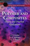 Polymer and Composites: Theory and Practical Applications - G.V. Kozlov, A.K. Mikitaev