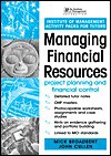 Im Activity Pack: Managing Financial Resources: Project Planning and Financial Control - Mick Broadbent, Margaret Weaver