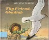 Thy Friend, Obadiah - Brinton Turkle