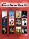 2007 Greatest Pop and Movie Hits: The Biggest Movies * the Greatest Artists (Big Note Piano) - Carol Matz