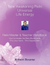 Reiki Master and Teacher Handbook: New Awakening Reiki - Robert Bourne, Mary Borlase