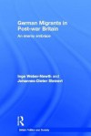 Germans in Post War Britain: An Enemy Embrace - Johannes-Dieter Steinert, Inge Weber-Newth