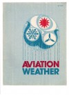 Aviation Weather for Pilots and Flight Operations Personnel AC-00-6A - Federal Aviation Administration, B/w Illustrations