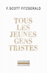 Tous les jeunes gens tristes - F. Scott Fitzgerald, Philippe Jaworski