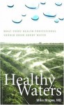 Healthy Waters - Mike Magee