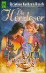 Die Herzleser - Kristine Kathryn Rusch