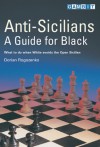 Anti-Sicilians - A Guide for Black - Dorian Rogozenko