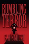 Rumbling Terror - E.H. Smith