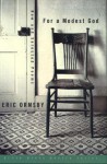 For a Modest God: New and Selected Poems - Eric L. Ormsby