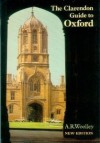 The Clarendon Guide to Oxford - A.R. Woolley