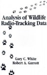 Analysis of Wildlife Radio-Tracking Data - Gary C. White