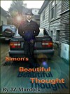 Simon's Beautiful Thought - J.Z. Murdock