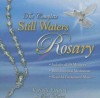 The Complete Still Waters Rosary - Vinny Flynn