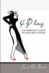 Erotica, Erotic Short Stories (4: Play) - Jess C. Scott