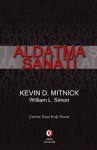 Aldatma Sanatı - Kevin D. Mitnick, William L. Simon, Nejat Eralp Tezcan