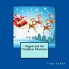 August and the Christmas Adventure - Lisa Jones