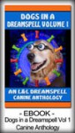 Dogs in a Dreamspell Volume 1 - Runere McLain